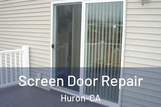  Screen Door Repair Huron-CA